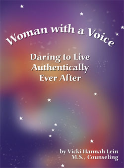 Woman with a Voice, Daring to Live Authentically Ever After